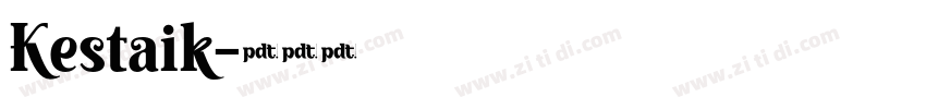 Kestaik字体转换