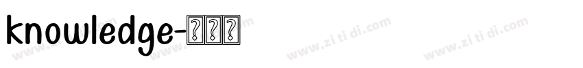 knowledge字体转换