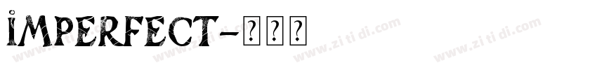 imperfect字体转换