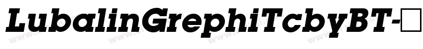 LubalinGrephiTcbyBT字体转换