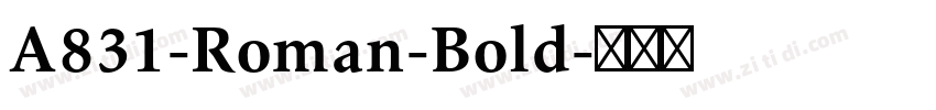 A831-Roman-Bold字体转换