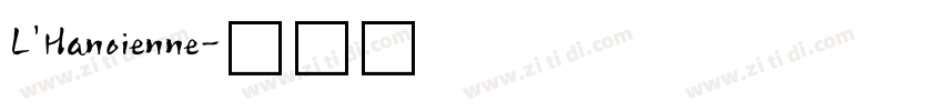 L’Hanoienne字体转换