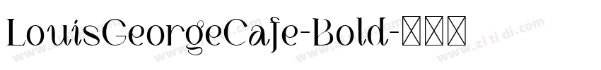 LouisGeorgeCafe-Bold字体转换