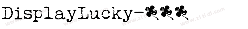 DisplayLucky字体转换