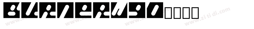 BurnerW90字体转换