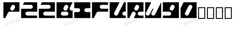 P22BifurW90字体转换