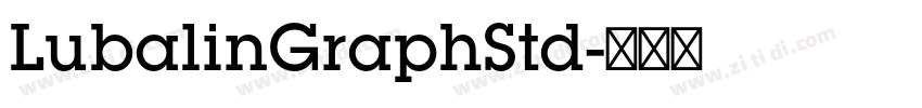 LubalinGraphStd字体转换