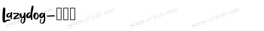 Lazydog字体转换
