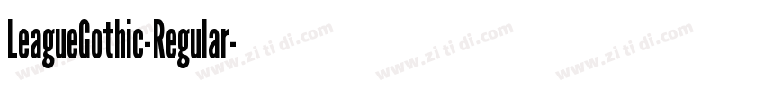 LeagueGothic-Regular字体转换 LeagueGothic-Regular字体转换