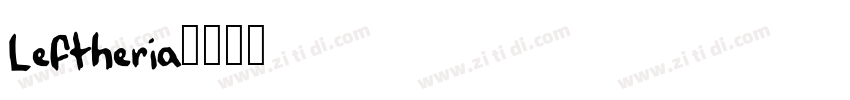 Leftheria字体转换