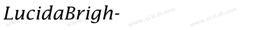 LucidaBrigh字体转换