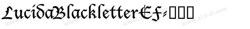 LucidaBlackletterEF字体转换