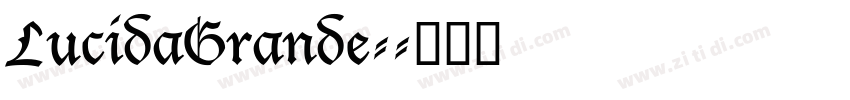 LucidaGrande-字体转换