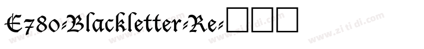 E780-Blackletter-Re字体转换