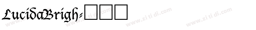 LucidaBrigh字体转换