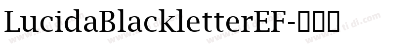 LucidaBlackletterEF字体转换