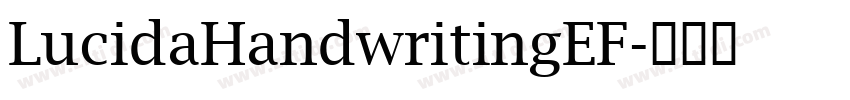 LucidaHandwritingEF字体转换