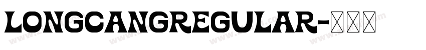 LongCangRegular字体转换