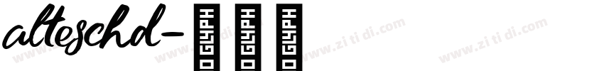 alteschd字体转换