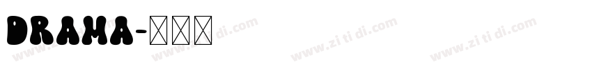 DRAMA字体转换