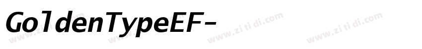 GoldenTypeEF字体转换