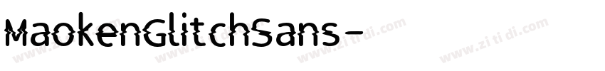 MaokenGlitchSans字体转换