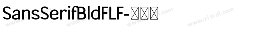 SansSerifBldFLF字体转换 SansSerifBldFLF字体转换