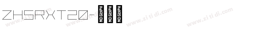 ZHSRXT20字体转换