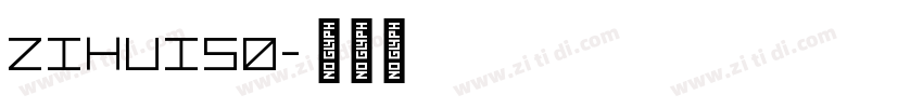 zihui50字体转换