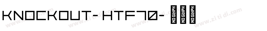 Knockout-HTF70字体转换