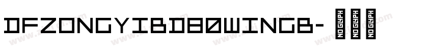 dfzongyibd80wingb字体转换