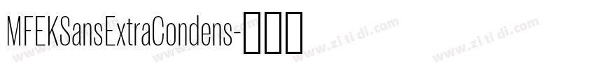 MFEKSansExtraCondens字体转换