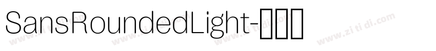 SansRoundedLight字体转换