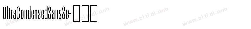 UltraCondensedSansSe字体转换