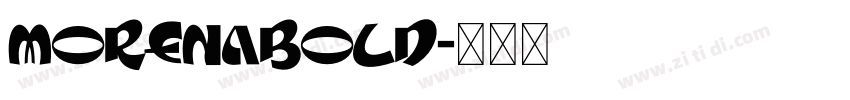 MorenaBold字体转换