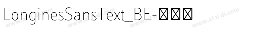 LonginesSansText_BE字体转换