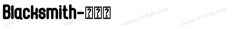 Blacksmith字体转换