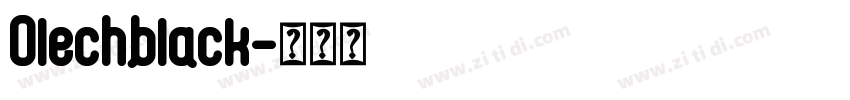 Olechblack字体转换