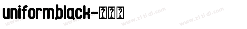 uniformblack字体转换