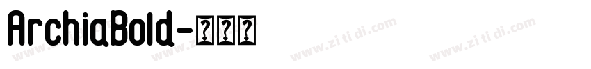 ArchiaBold字体转换