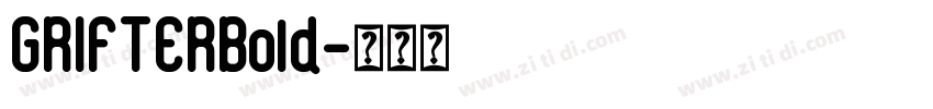 GRIFTERBold字体转换