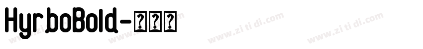 HyrboBold字体转换