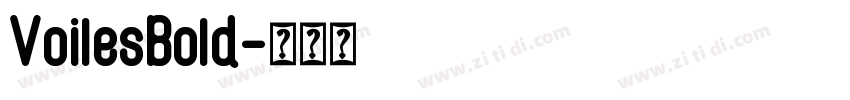 VoilesBold字体转换 VoilesBold字体转换