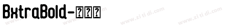 BxtraBold字体转换