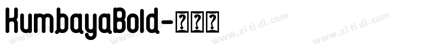 KumbayaBold字体转换