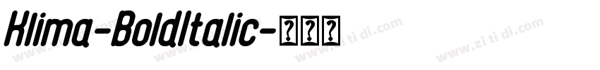 Klima-BoldItalic字体转换 Klima-BoldItalic字体转换