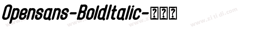 Opensans-BoldItalic字体转换