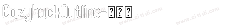EazyhackOutline字体转换