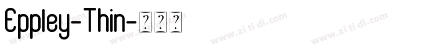 Eppley-Thin字体转换