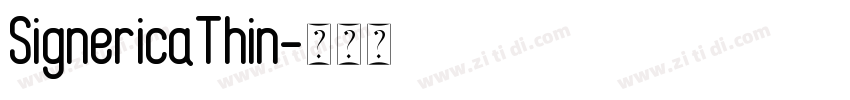 SignericaThin字体转换